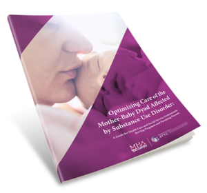 New Guide Available for Serving Pregnant and Parenting Persons Affected by SUD
