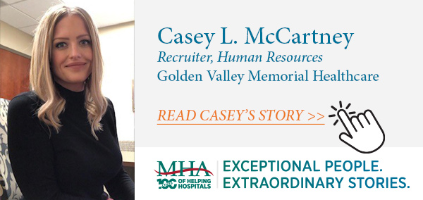 Casey L. McCartney, Golden Valley Memorial Healthcare