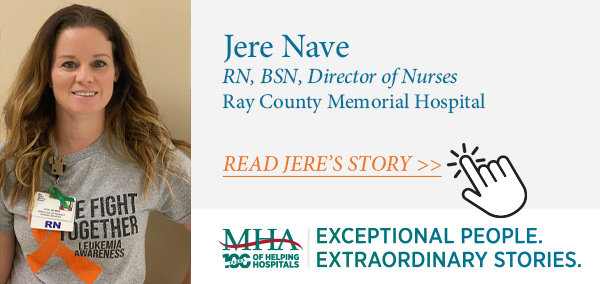 Jere Nave, Ray County Memorial Hospital